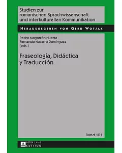 Fraseología, Didáctica y Traducción