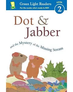 Dot & Jabber and the Mystery of the Missing Stream