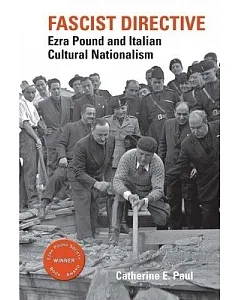 Fascist Directive: Ezra Pound and Italian Cultural