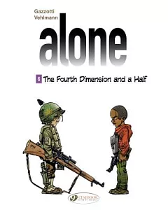 Alone 6: The Fourth Dimension and a Half