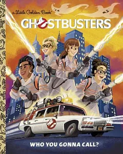 Ghostbusters: Who You Gonna Call?