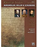 Burgmüller, Heller & Schumann: Standard Repertoire for the Developing Pianist: Early Intermediate