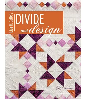 Lisa H. Calle’s Divide and Design