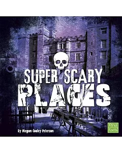 Super Scary Places