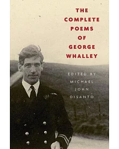 The Complete Poems of George Whalley