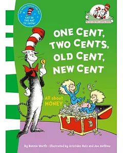 The Cat In The Hat’s Learning Library — One Cent, Two Cents: All About Money