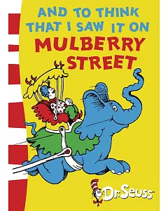 dr. seuss Green Back Book: And To Think That I Saw It On Mulberry Street