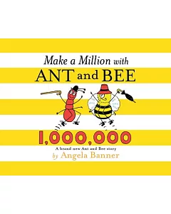 Make a Million With Ant and Bee