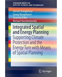 Integrated Spatial and Energy Planning: Supporting Climate Protection and the Energy Turn With Means of Spatial Planning