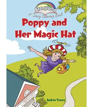Poppy and Her Magic Hat: A Story Coloring Book