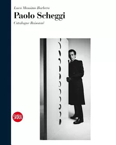Paolo Scheggi: Catalogue Raisonné