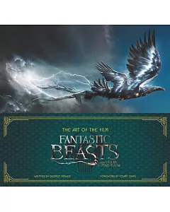 Fantastic Beasts and Where to Find Them: The Art of the Film