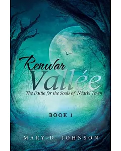 Renwar Vallée: The Battle for the Souls of Néarbi Town