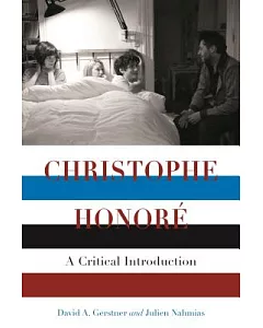 Christophe Honoré: A Critical Introduction