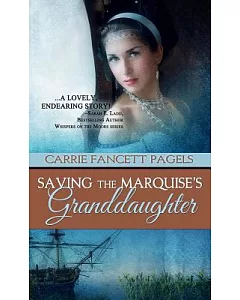 Saving the Marquise’s Granddaughter