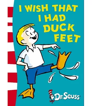 Dr. Seuss Green Back Book: I Wish That I Had Duck Feet