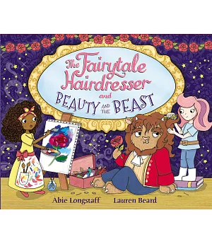 The Fairytale Hairdresser and Beauty and the Beast