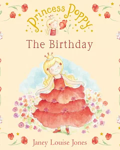 Princess Poppy: The Birthday