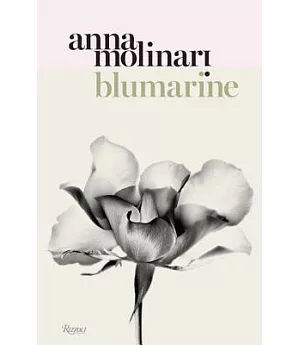 Blumarine: Anna Molinari: The Queen of Roses: A True Fairy Story