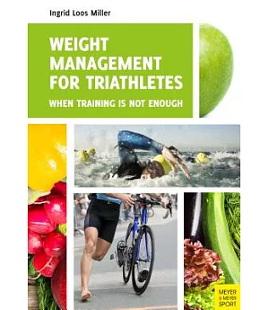 Weight Management for Triathletes: When Training Is Not Enough