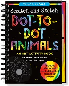 Scratch and Sketch Dot-to-Dot Animals Trace-Along: An Art Activity Book
