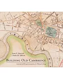 Building Old Cambridge: Architecture and Development