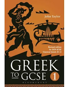 Greek to Gcse: Revised Edition for Ocr Gcse Classical Greek (9-1)