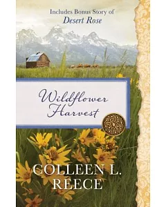 Wildflower Harvest: Includes Bonus Story of Desert Rose
