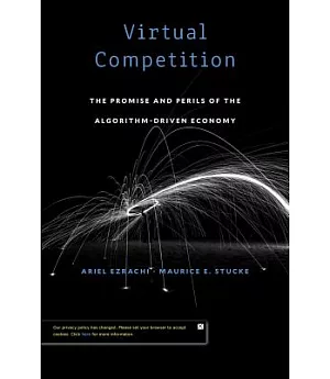 Virtual Competition: The Promise and Perils of the Algorithm-driven Economy