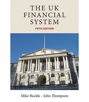 The UK Financial System: Theory and Practice