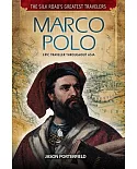 Marco Polo: Epic Traveler Throughout Asia