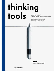 Thinking Tools: Design as Process - on the Creation of Writing Utensils