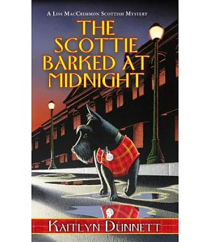 The Scottie Barked at Midnight
