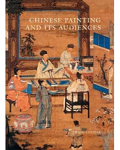 Chinese Painting and Its Audiences