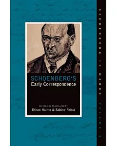 Schoenberg’s Early Correspondence: 1891-may 1907