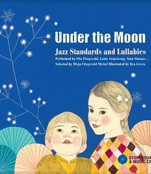 Under the Moon: Jazz Standards and Lullabies