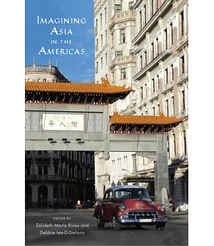 Imagining Asia in the Americas
