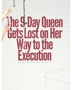 The 9-Day Queen Gets Lost on Her Way to the Execution