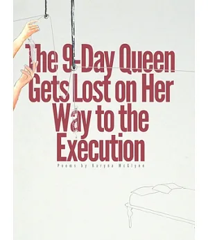 The 9-Day Queen Gets Lost on Her Way to the Execution