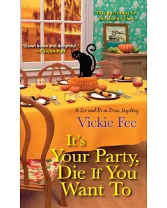 It’s Your Party, Die If You Want to