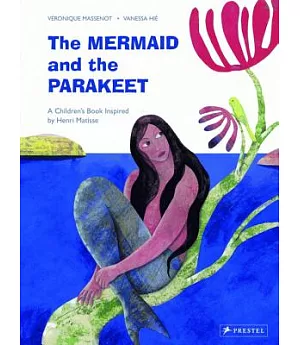 The Mermaid and the Parakeet