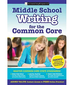 Middle School Writing for the Common Core