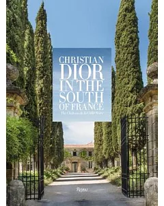 Christian Dior in the South of France: The Château De La Colle Noire