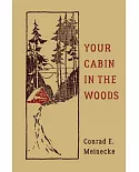 Your Cabin in the Woods