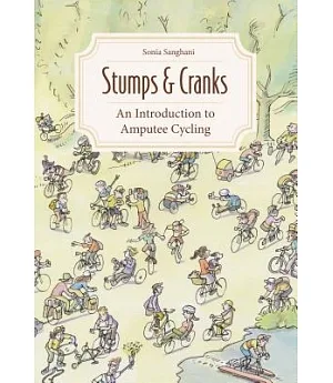 Stumps & Cranks: An Introduction to Amputee Cycling