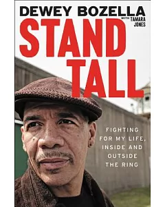 Stand Tall: Fighting for My Life, Inside and Outside the Ring