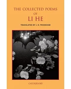 The Collected Poems of Li he