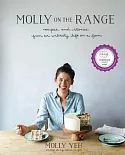 Molly on the Range: Recipes and Stories from an Unlikely Life on a Farm