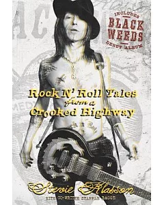 Rock N’ Roll Tales from a Crooked Highway