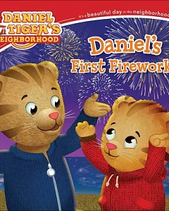 Daniel’s First Fireworks